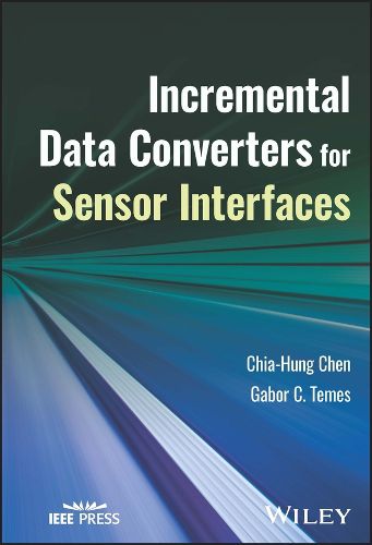 Cover image for Incremental Data Converters for Sensor Interfaces