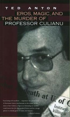 Cover image for Eros, Magic, and the Murder of Professor Culianu