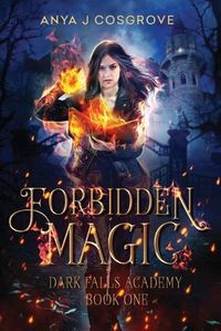 Cover image for Forbidden Magic: A Paranormal Academy Bully Romance