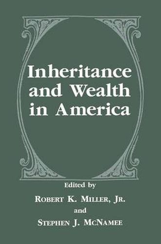 Inheritance and Wealth in America