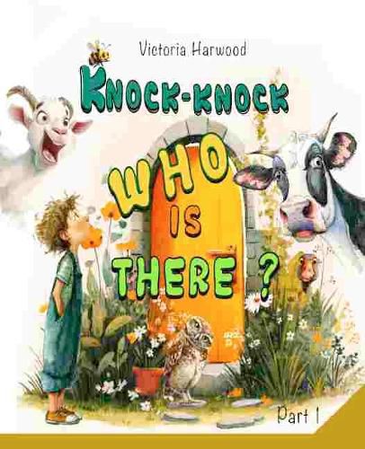 Cover image for Knock-Knock! Who's There? Part 1