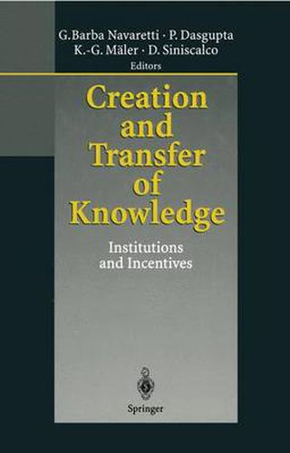 Cover image for Creation and Transfer of Knowledge: Institutions and Incentives