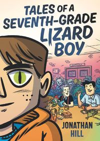 Cover image for Tales of a Seventh-Grade Lizard Boy