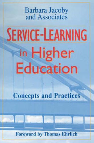 Service Learning in Higher Education: Concepts and Practices