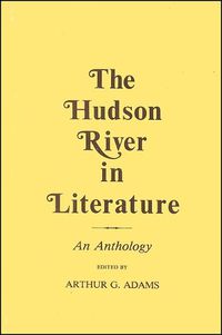 Cover image for Hudson River in Literature, The: An Anthology