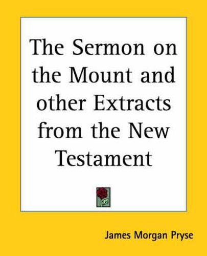 Cover image for The Sermon on the Mount and Other Extracts from the New Testament