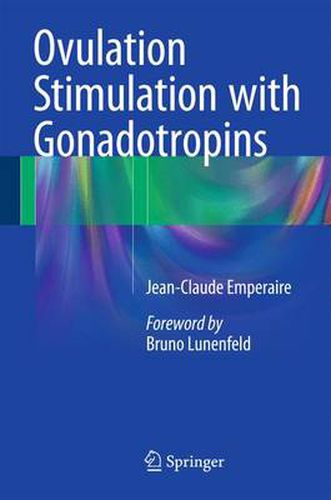 Cover image for Ovulation Stimulation with Gonadotropins