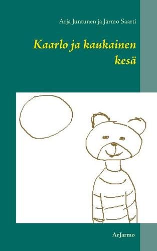 Cover image for Kaarlo ja kaukainen kesa