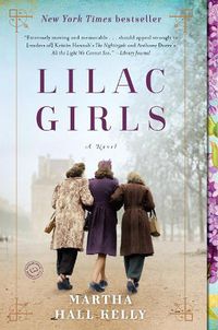 Cover image for Lilac Girls: A Novel