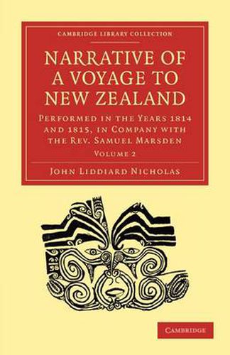 Cover image for Narrative of a Voyage to New Zealand: Performed in the Years 1814 and 1815, in Company with the Rev. Samuel Marsden