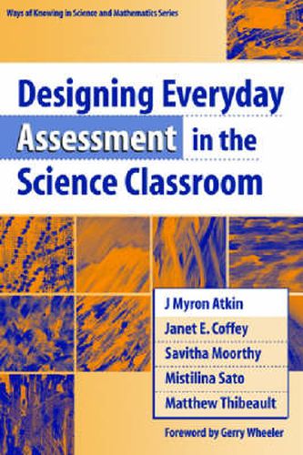 Cover image for Designing Everyday Assessment in the Science Classroom