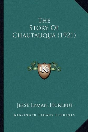 The Story of Chautauqua (1921)