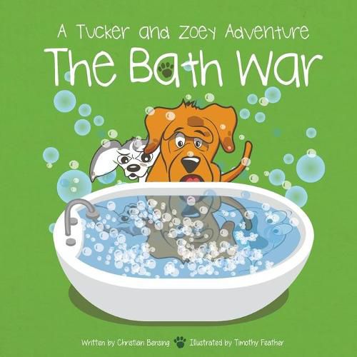 Cover image for The Bath War: A Tucker and Zoey Adventure