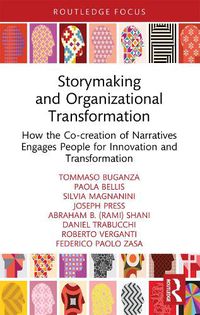 Cover image for Storymaking and Organizational Transformation