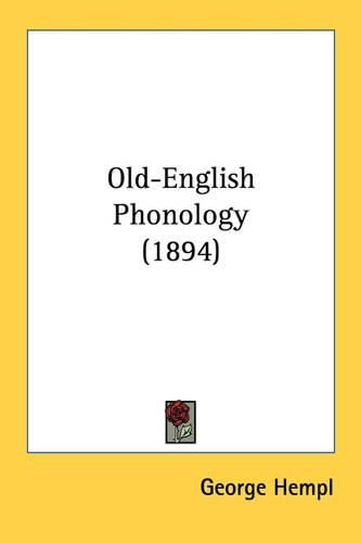 Cover image for Old-English Phonology (1894)