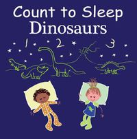 Cover image for Count to Sleep Dinosaurs