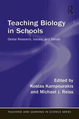 Teaching Biology in Schools: Global Research, Issues, and Trends