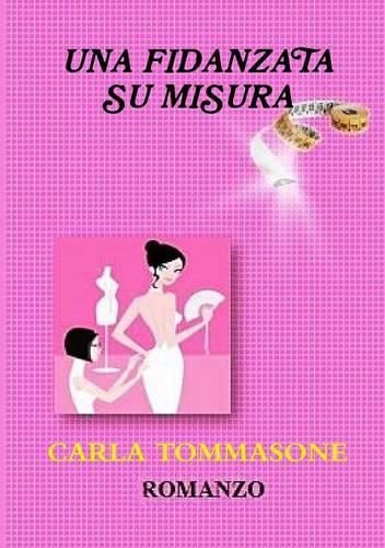 Cover image for UNA Fidanzata Su Misura