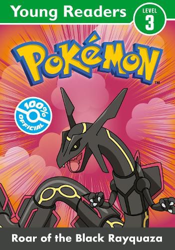 Cover image for Pokemon Young Readers Level 3: Roar of the Black Rayquaza