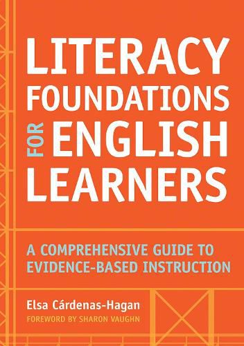 Cover image for Literacy Foundations for English Learners: A Comprehensive Guide to Evidence-Based Instruction
