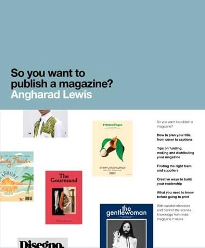 Cover image for So You Want to Publish a Magazine?