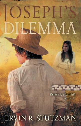 Cover image for Joseph's Dilemma: Return to Northkill, Book 2