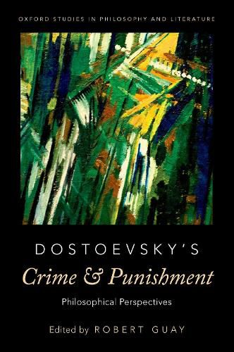 Cover image for Dostoevsky's Crime and Punishment: Philosophical Perspectives