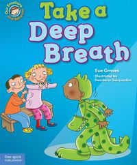 Cover image for Take a Deep Breath: A Book about Being Brave