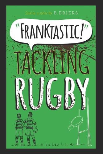 FRANKTASTIC TACKLING RUGBY