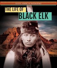 Cover image for The Life of Black Elk