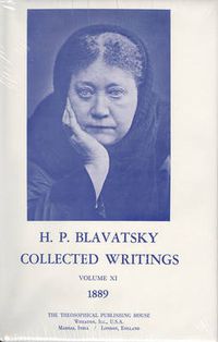 Cover image for Collected Writings of H. P. Blavatsky, Vol. 11: 1889