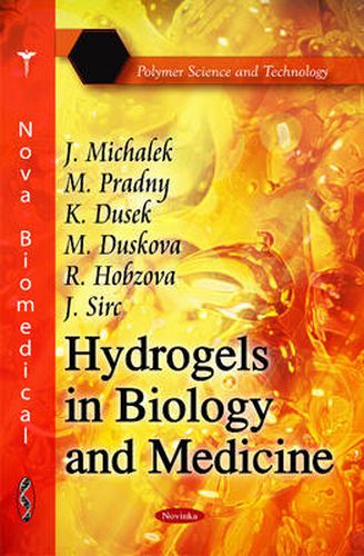 Cover image for Hydrogels in Biology & Medicine