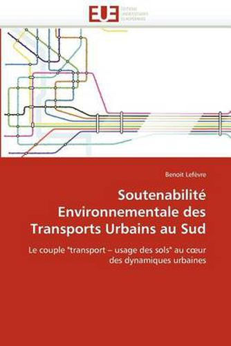 Cover image for Soutenabilit Environnementale Des Transports Urbains Au Sud