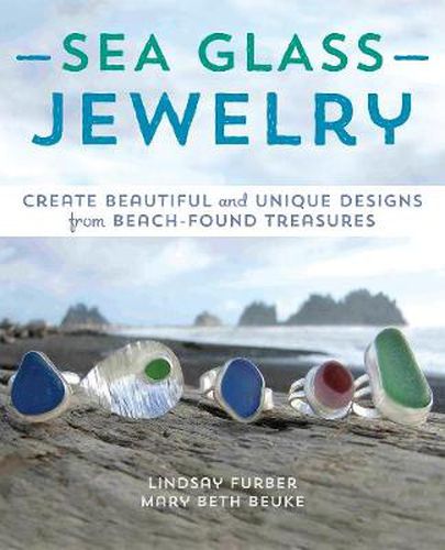 Cover image for Sea Glass Jewelry: Create Beautiful and Unique Designs from Beach-Found Treasures
