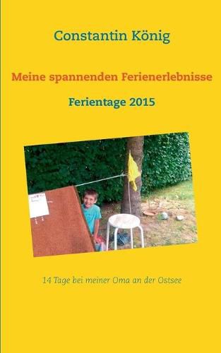 Cover image for Spannende Erlebnisse an der Ostsee: Ferientage 2015