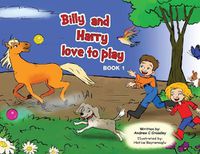 Cover image for Billy and Harry love to play