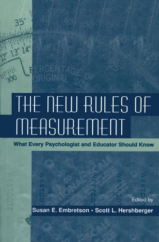 Cover image for The New Rules of Measurement: What Every Psychologist and Educator Should Know