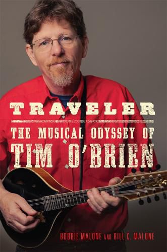 Cover image for Traveler: The Musical Odyssey of Tim O'Brien