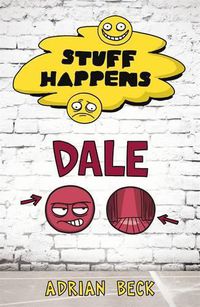 Cover image for Stuff Happens: Dale