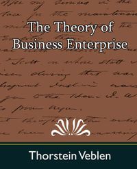 Cover image for The Theory of Business Enterprise