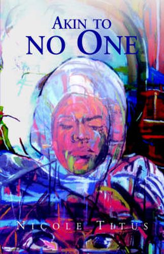 Cover image for Akin To No One