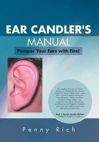 Cover image for Ear Candler's Manual: Pamper Your Ears with Fire!