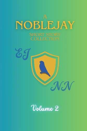 Cover image for A NobleJay Short Story Collection