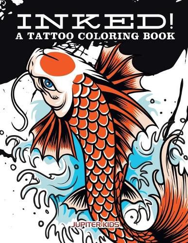 Cover image for Inked! A Tattoo Coloring Book