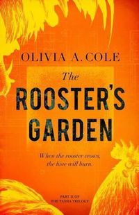 Cover image for The Rooster's Garden