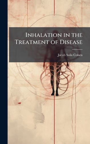 Cover image for Inhalation in the Treatment of Disease