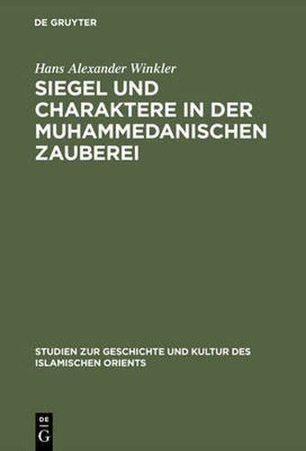 Cover image for Siegel und Charaktere in der muhammedanischen Zauberei