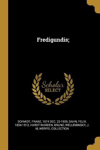 Cover image for Fredigundis;