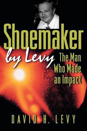 Cover image for Shoemaker by Levy: The Man Who Made an Impact