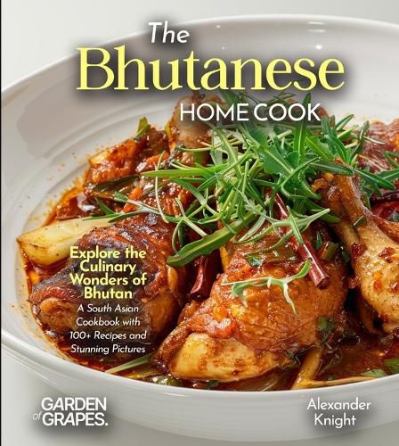 Cover image for The Bhutanese Home Cook